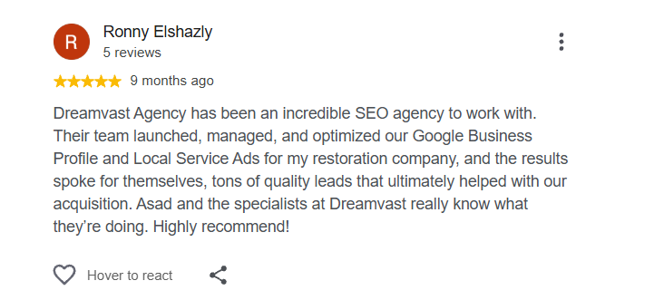 Five-star Google review from Ronny Elshazly saying Dreamvast Agency launched, managed and optimized his Google Business Profile and Google Ads PPL campaigns for his restoration company, producing tons of quality leads