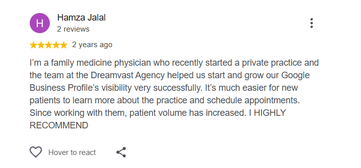 Five-star Google review from Hamza Jalal, a family medicine physician, saying Dreamvast Agency helped grow his Google Business Profile visibility and that patient volume has increased